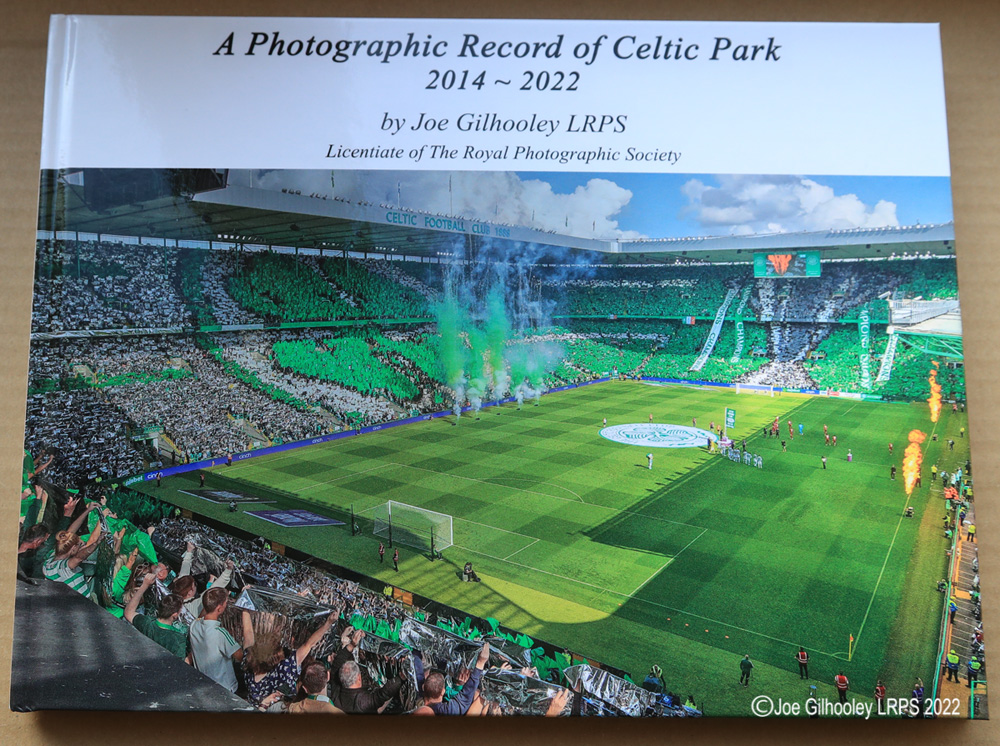 Celtic Park - A Photographic Record 2014 - 2022